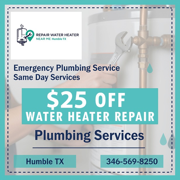 Repair Water Heater Near Me Humble TX